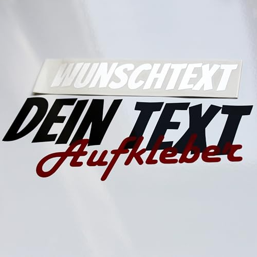 Wunschtext Aufkleber konfigurieren – eigener Text für Auto Motorrad Werbung Schaufenster glatte Oberflächen – Vorschau DIY Klebetext Spruch Sticker personalisierter Aufkleber 10-60cm