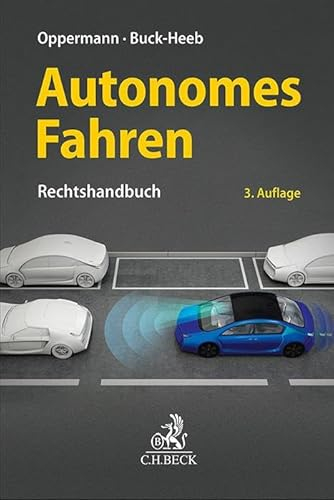 Autonomes Fahren: Rechtshandbuch