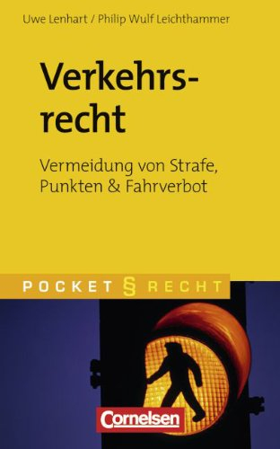Pocket Recht: Verkehrsrecht: Vermeidung von Strafe, Punkten und Fahrverbot