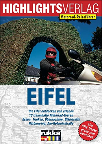 Eifel: Motorrad-Reiseführer