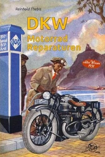 DKW Motorrad Reparaturen: Altes Wissen 1931