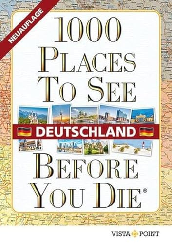 1000 Places To See Before You Die - Deutschland