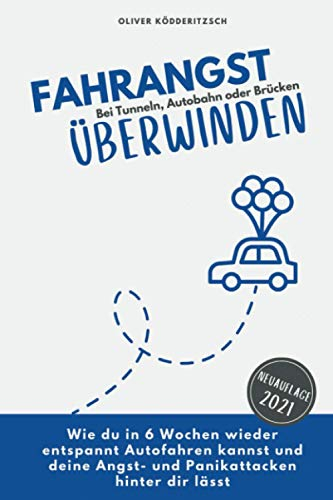 Fahrangst überwinden: Wie du in 6 Wochen wieder entspannt Autofahren kannst