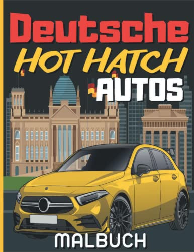 Deutsche Hot Hatch Autos Malbuch
