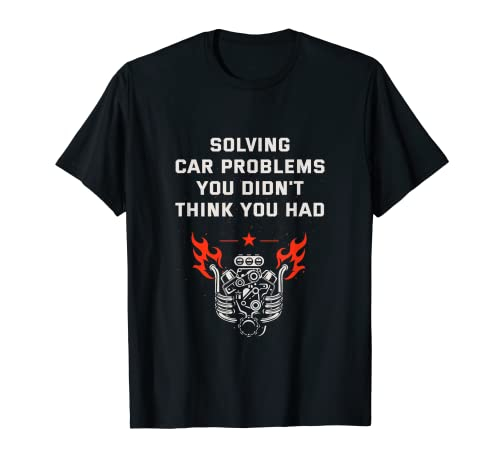 Lösung von Autoproblemen, Mechaniker, lustige Autoreparatur, Humor T-Shirt