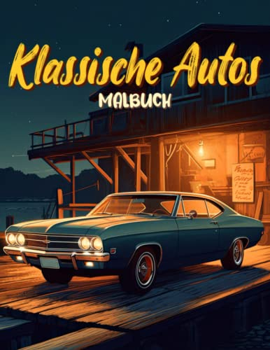 Klassische Autos Malbuch