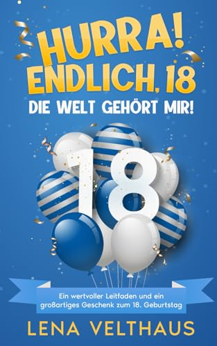 Hurra! Endlich, 18 Die Welt gehört mir!