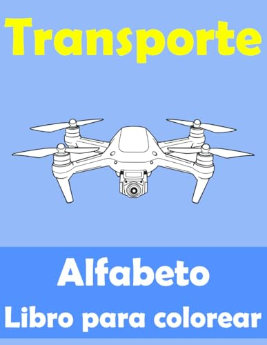 Transport. Spanisches Alphabet. Malbuch für Kinder